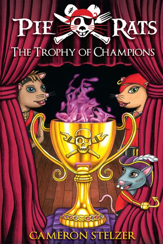 Pie Rats 4 The Trophy of Champions (ebook), Cameron Stelzer