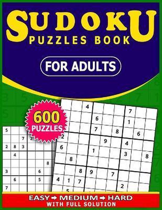 Sudoku Puzzles Book for adults 600 Puzzles with full Solution, Azberry