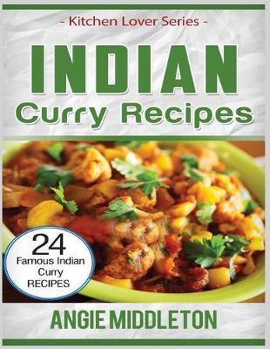 Indian Curry Recipes, Angie Middleton 9781729159705 Boeken