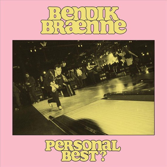 Personal Best?, Bendik Brænne LP (album) Muziek
