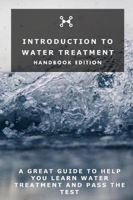 Introduction To Water Treatment, Joshua Armstrong 9781076969071