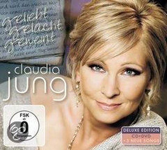 Gelacht Geweint Geliebt, Claudia Jung CD (album