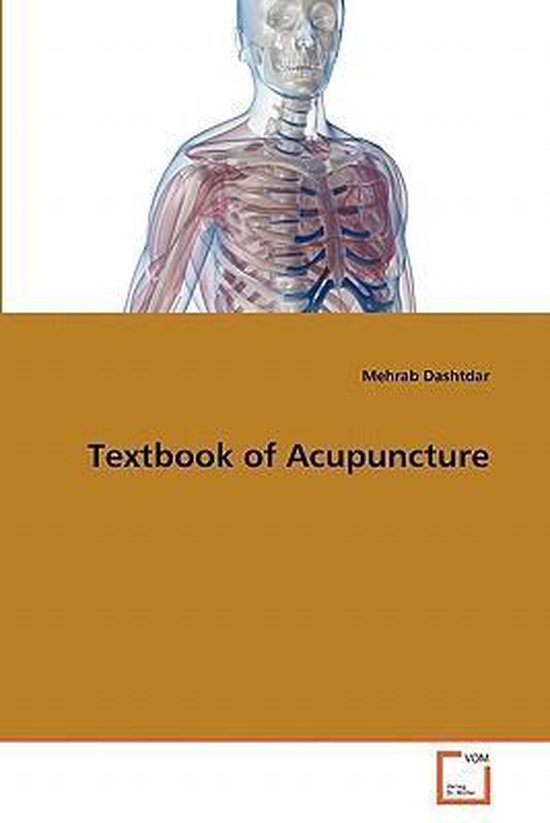 Textbook of Acupuncture 9783639288315 Mehrab Dashtdar Boeken