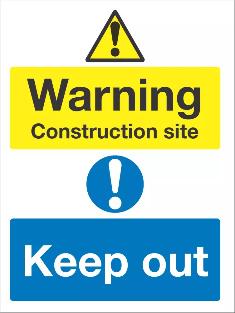 "Warning Construction Site Keep Out" Sign 400mm x 300mm Screwfix