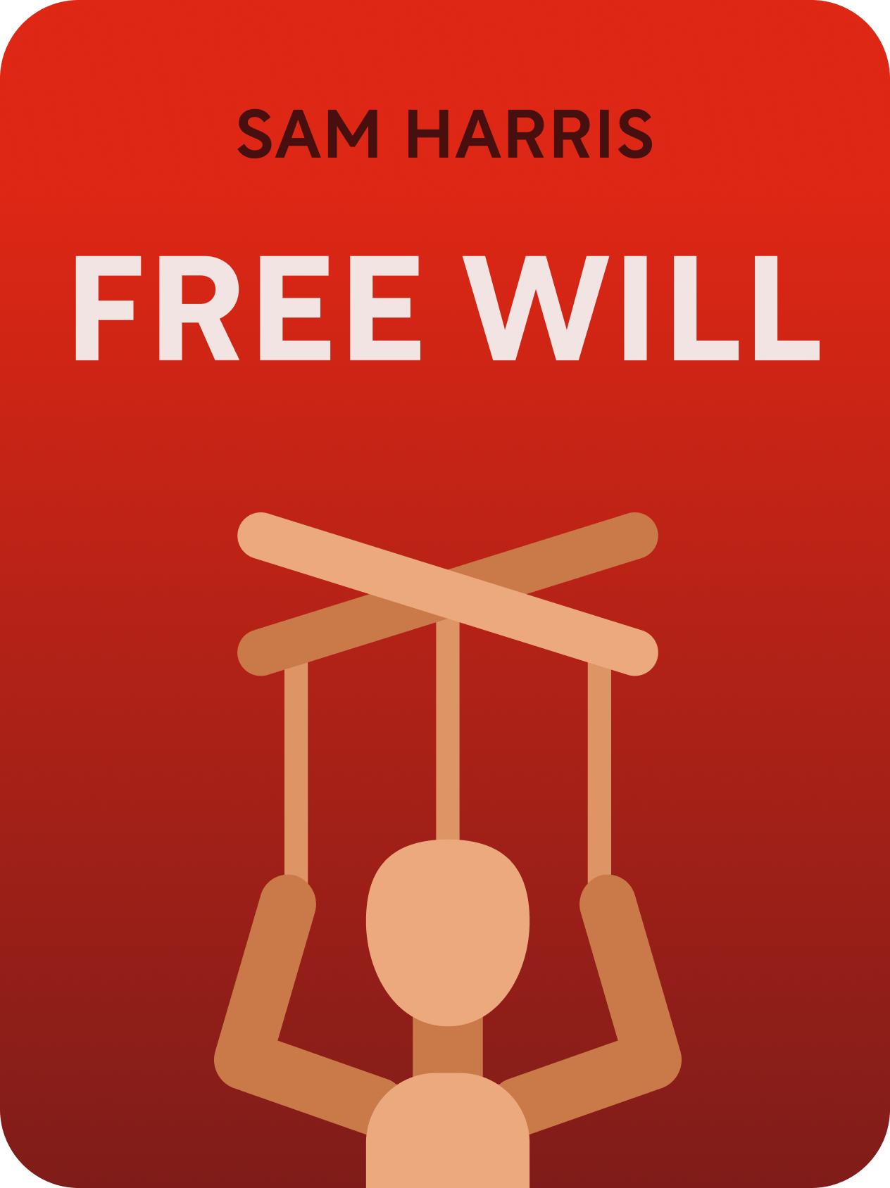 Free Will Book Summary by Sam Harris