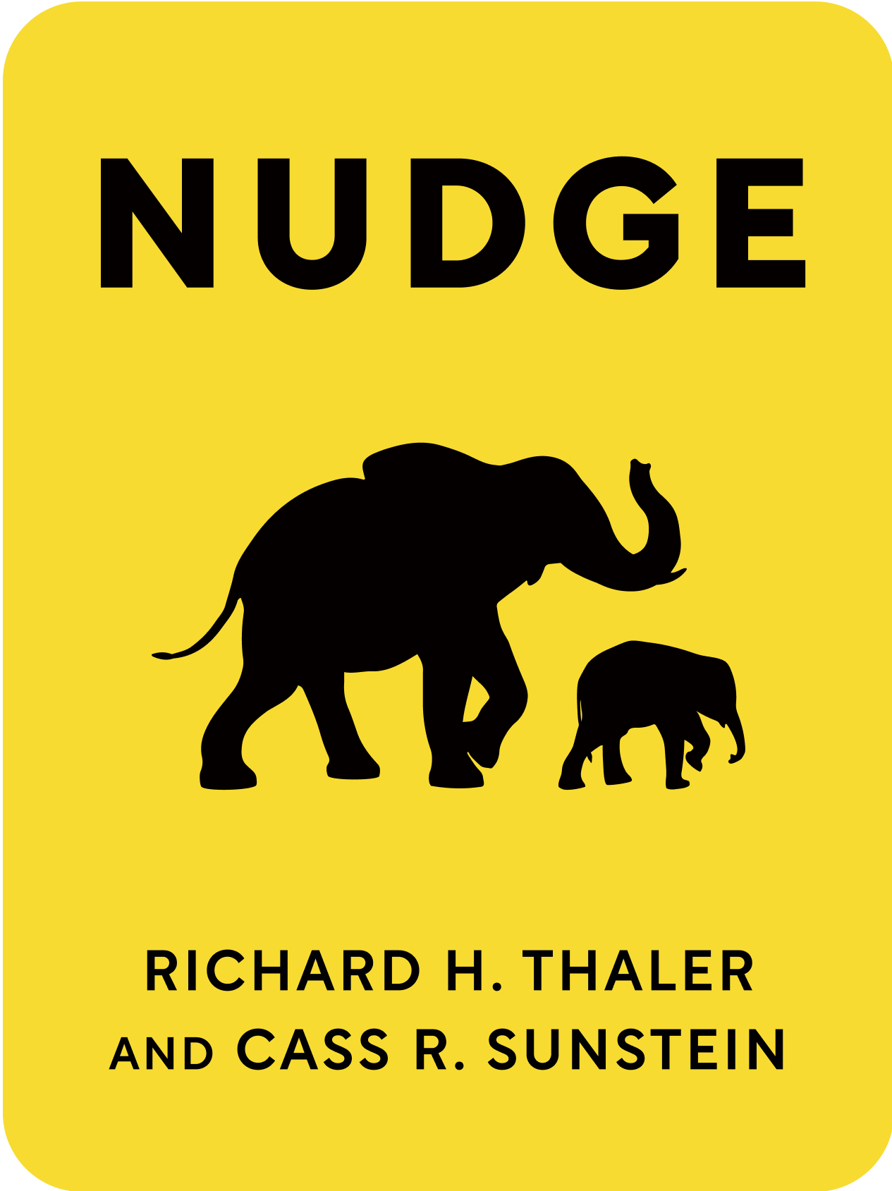 Nudge Book Summary by Richard H. Thaler and Cass R. Sunstein
