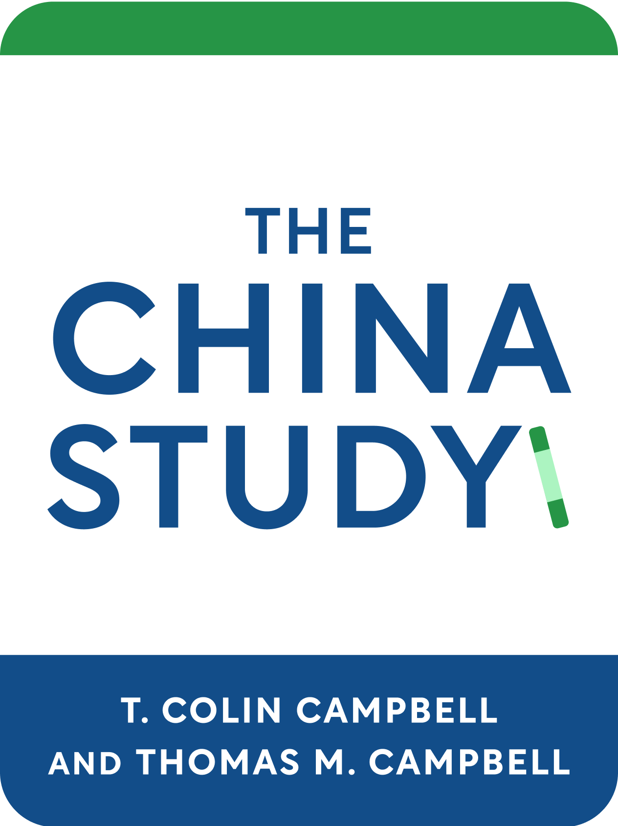 The China Study Book Summary by T. Colin Campbell and Thomas M. Campbell