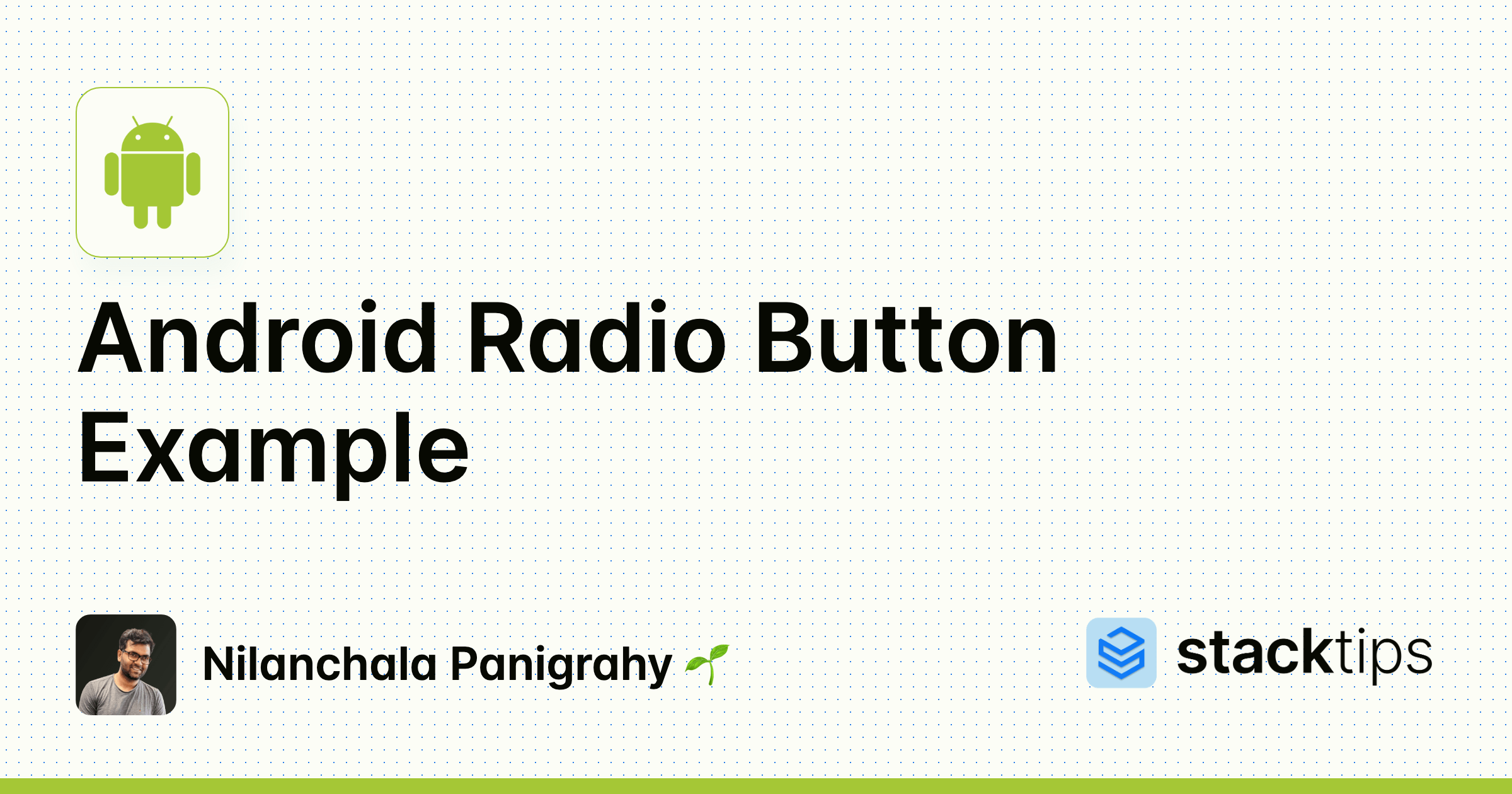 Android Radio Button Example StackTips