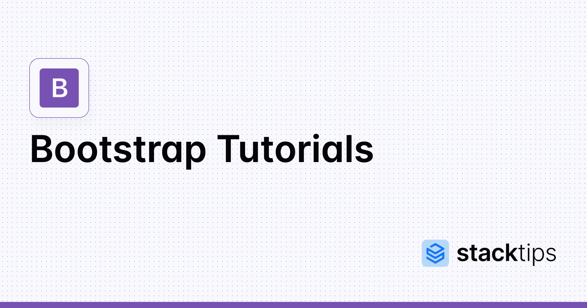 Bootstrap Tutorials StackTips