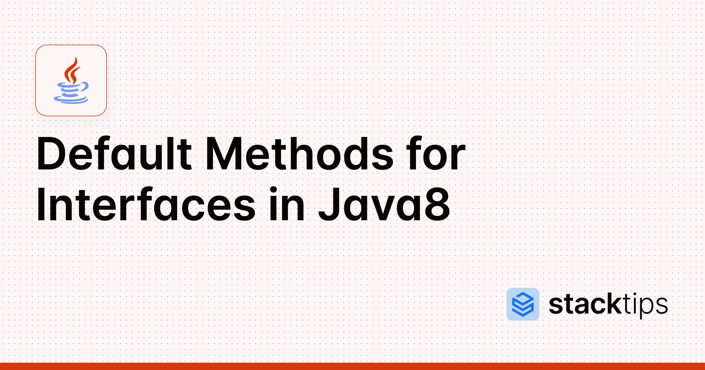 Default Methods for Interfaces in Java8 StackTips