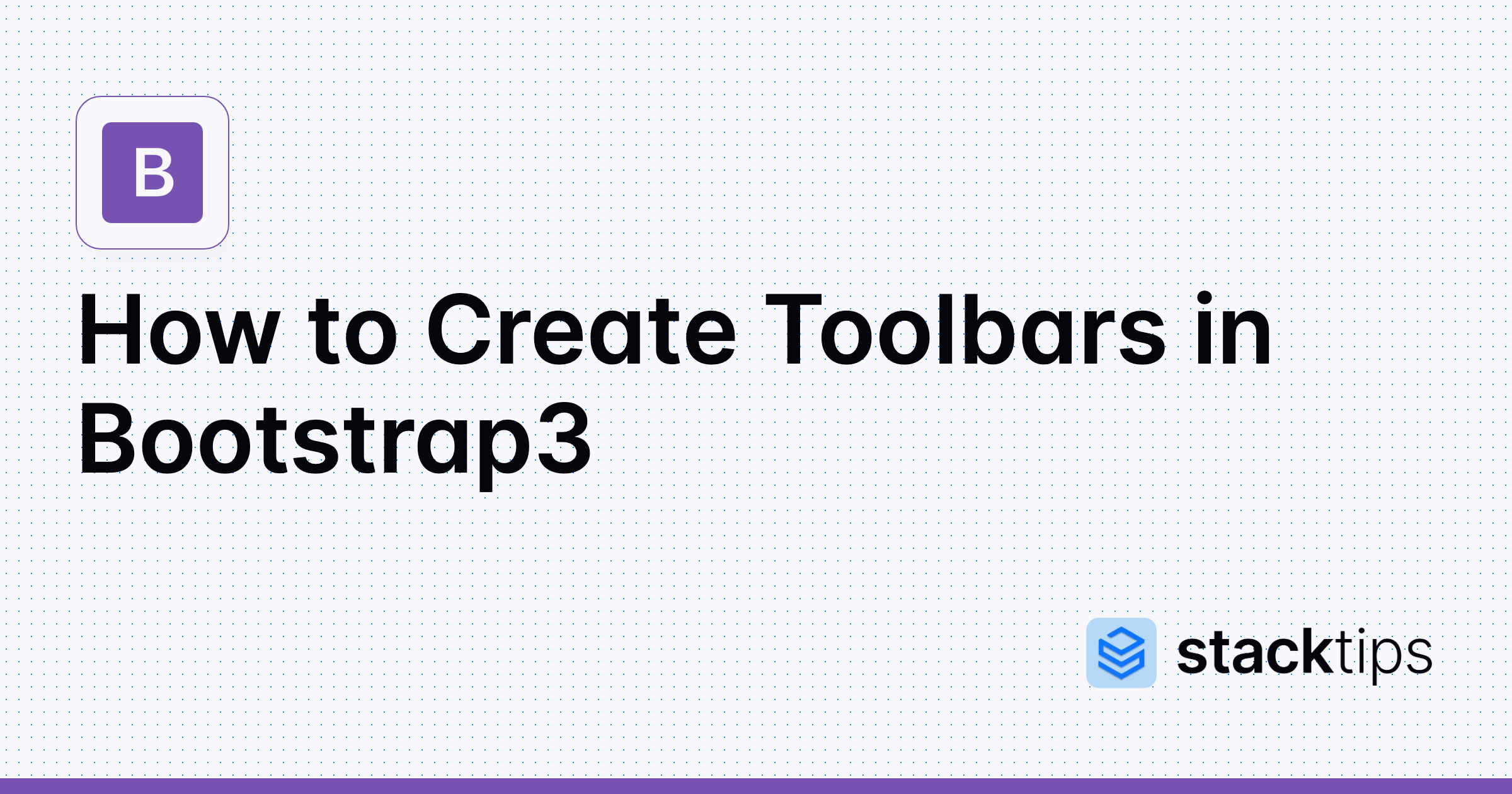 How to Create Toolbars in Bootstrap3 StackTips