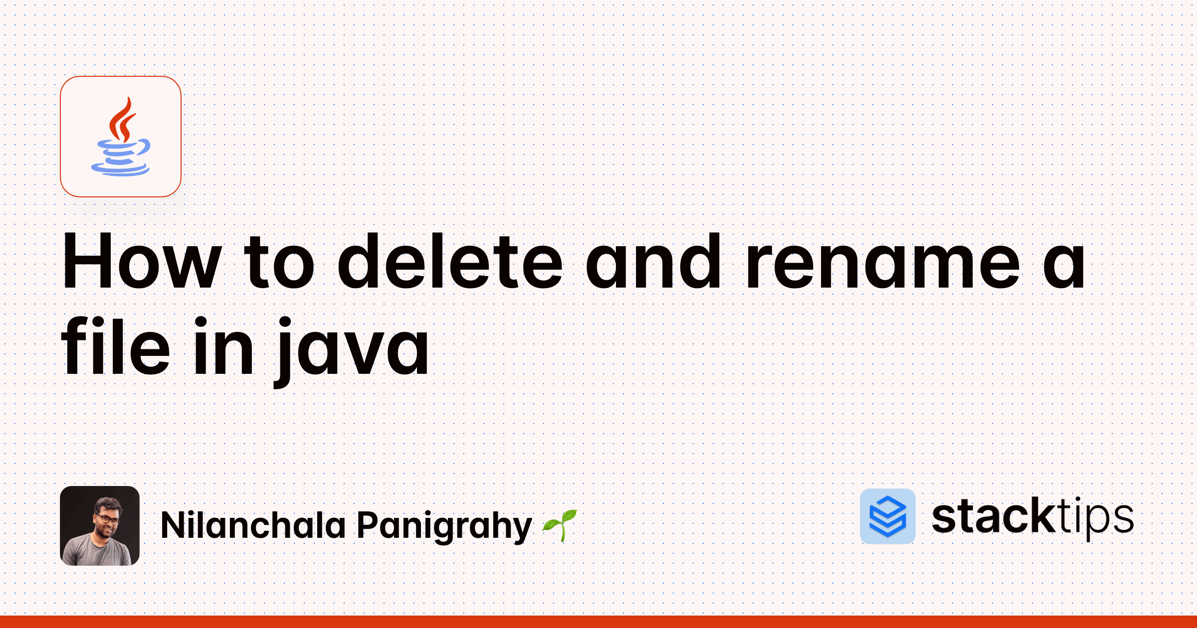 How to delete and rename a file in java StackTips