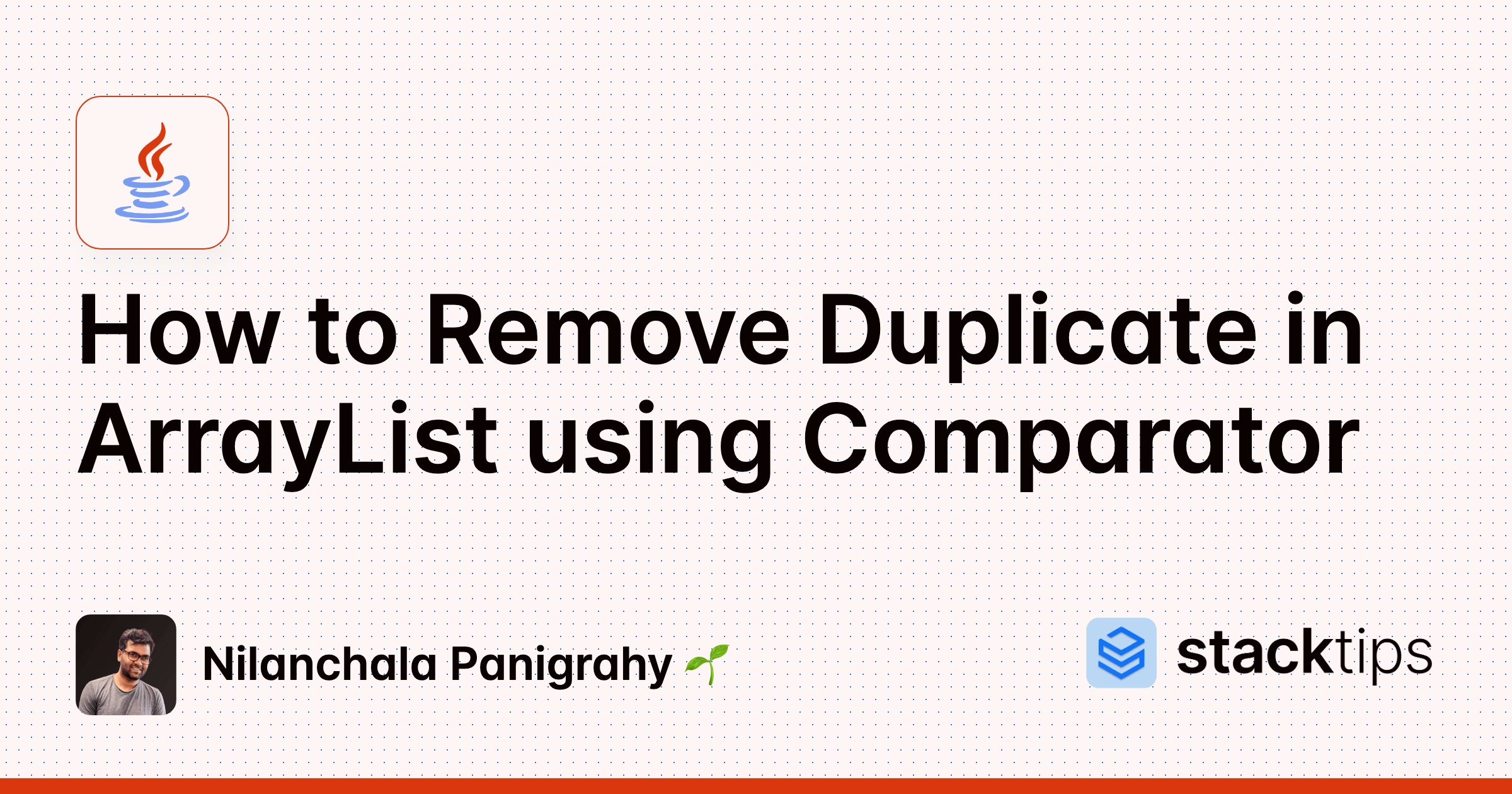 How to Remove Duplicate in ArrayList using Comparator StackTips