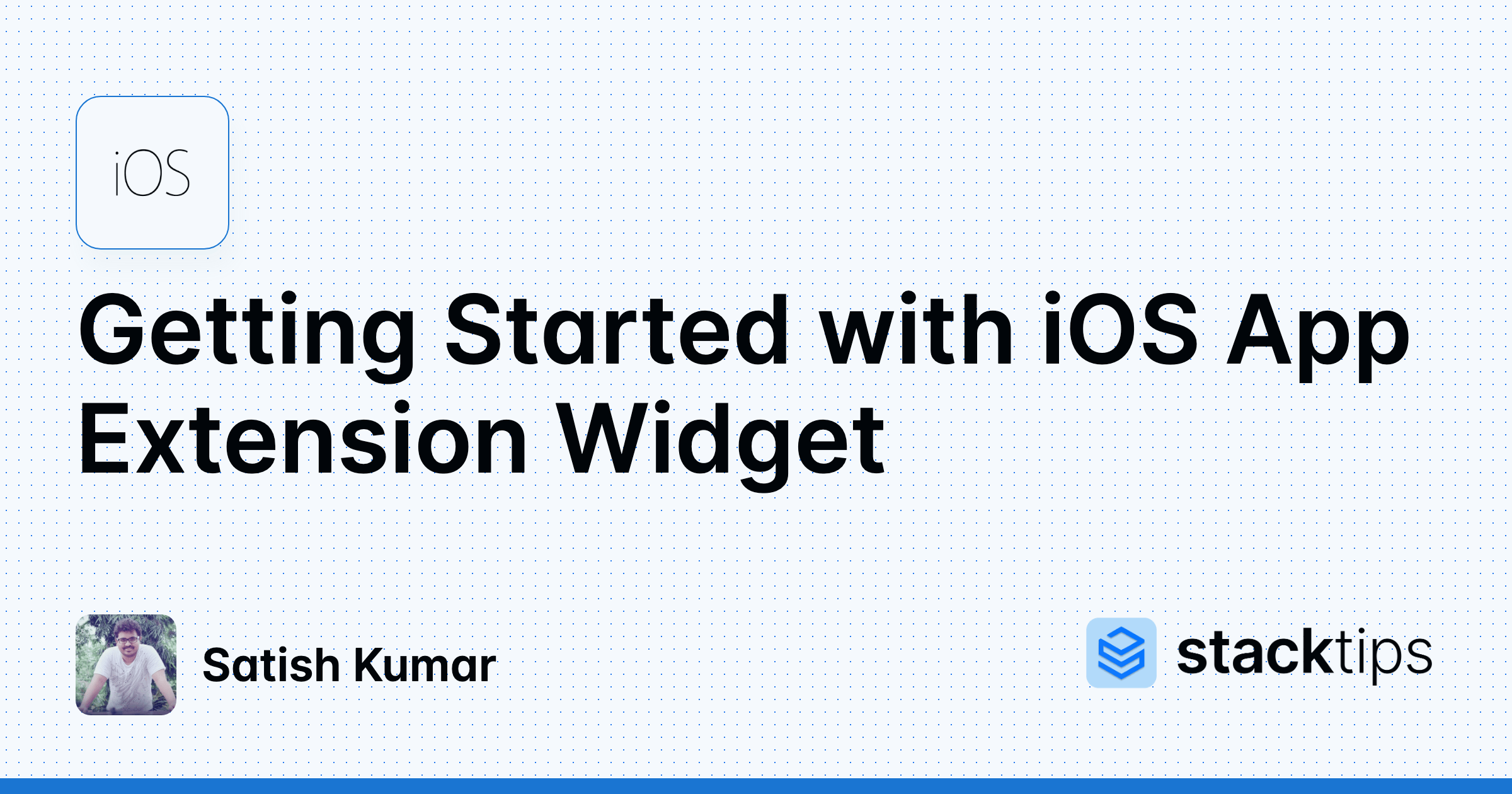 Getting Started with iOS App Extension Widget StackTips