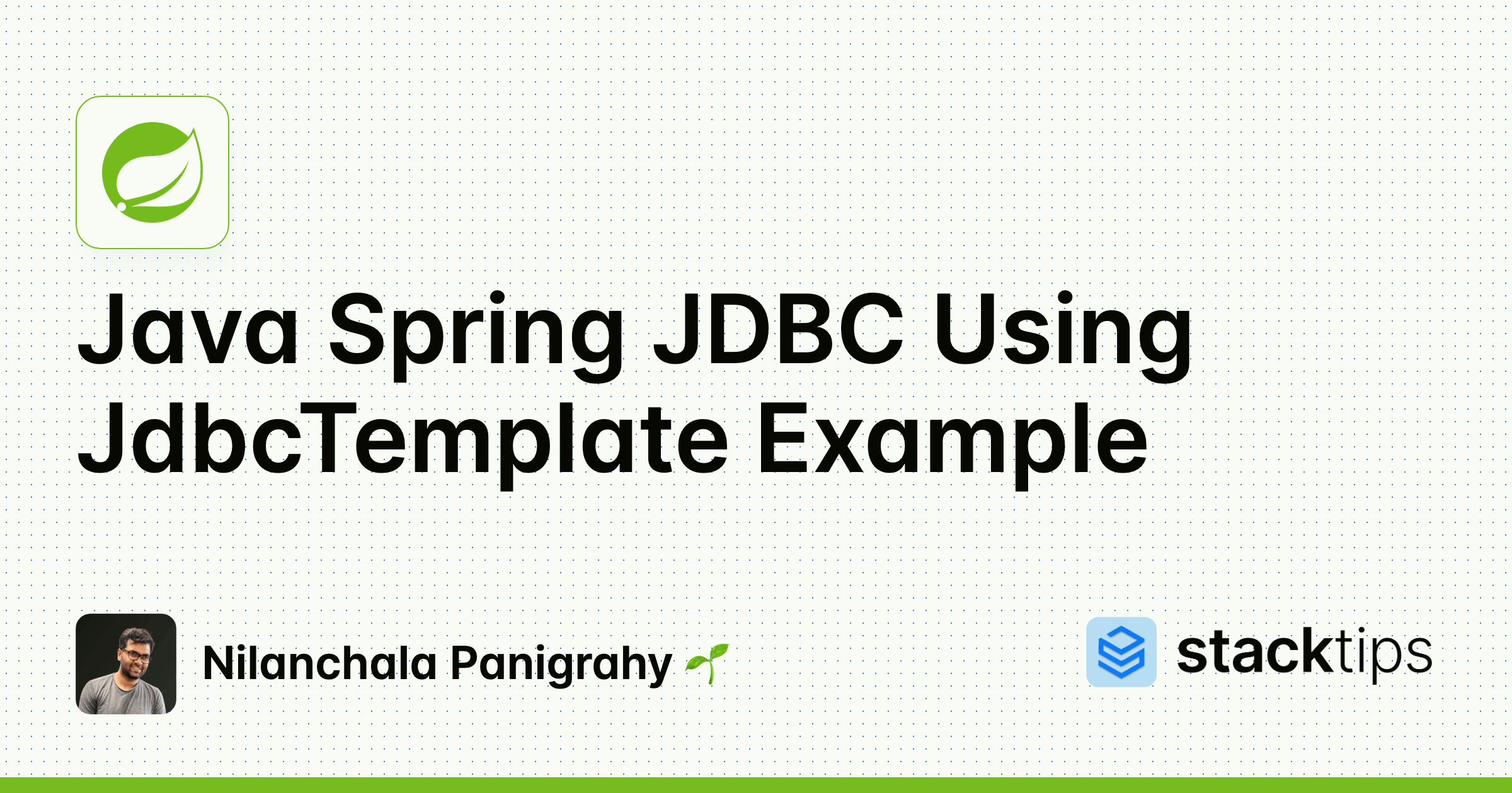 Java Spring JDBC Using JdbcTemplate Example StackTips