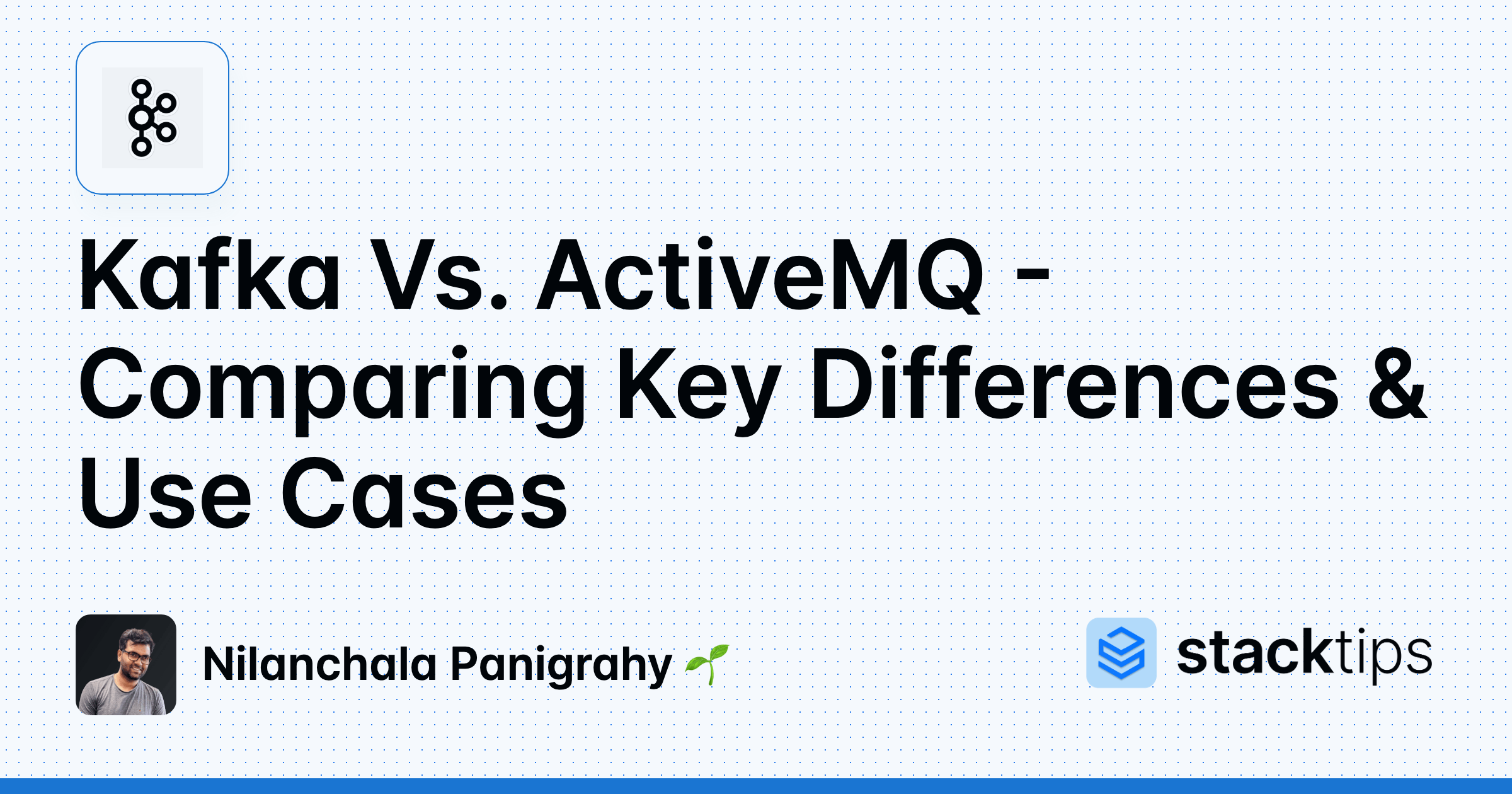 Kafka Vs. ActiveMQ Comparing Key Differences & Use Cases StackTips