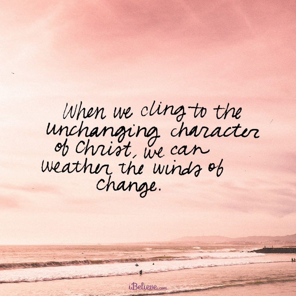A Prayer for When You Face Change Your Daily Prayer December 28