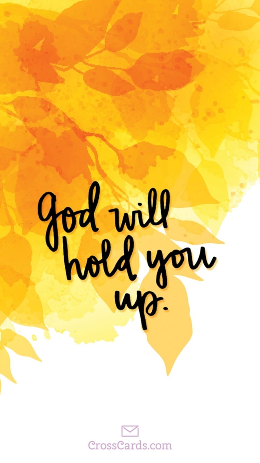 God Will Hold You Up Phone Wallpaper and Mobile Background