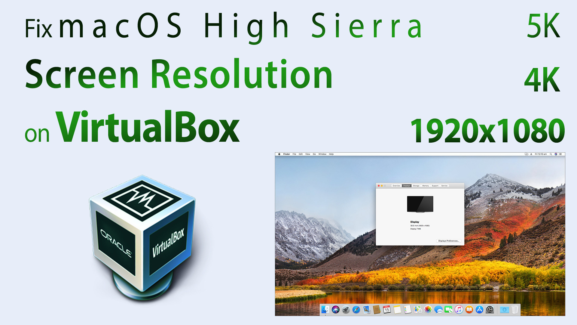 Correction De La Résolution D'écran De VirtualBox MacOS High Sierra