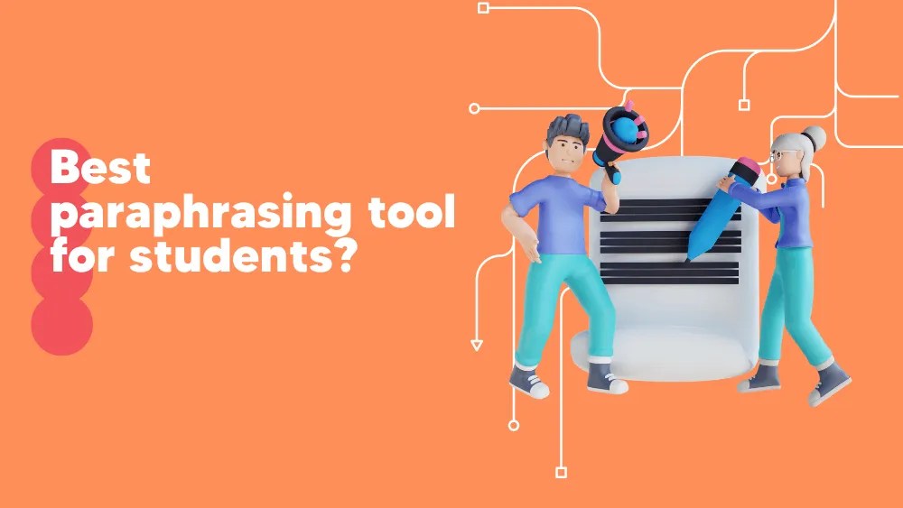 10 Reasons Why Quillbot's AI Powered Paraphrasing Tool is the Best in 2023