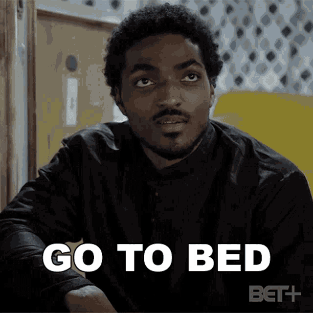 Go To Bed Dikhan GIF Go To Bed Dikhan Ruthless Discover & Share GIFs