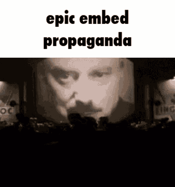 Epic Embed GIF Epic Embed Propaganda Discover & Share GIFs