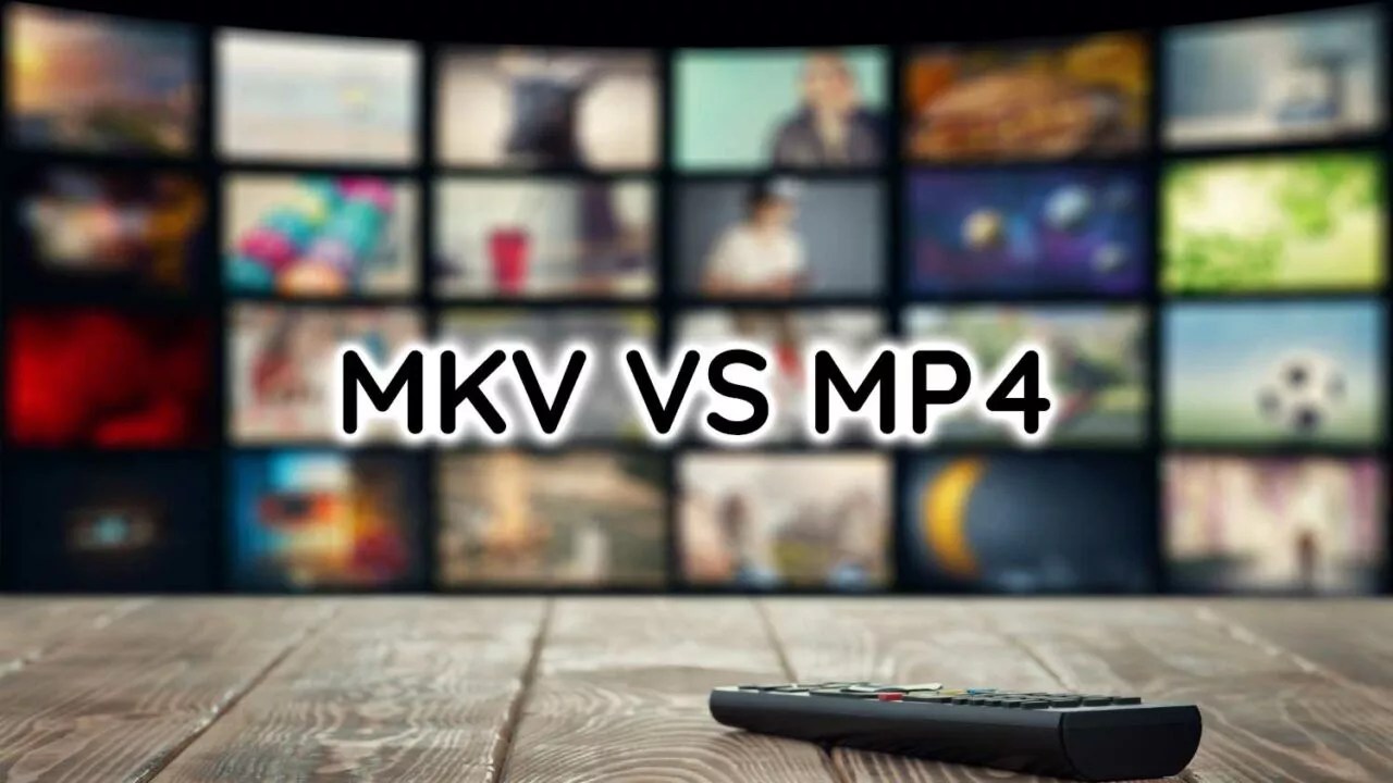 √ Inilah Perbedaan MKV dan MP4 pada Format Video