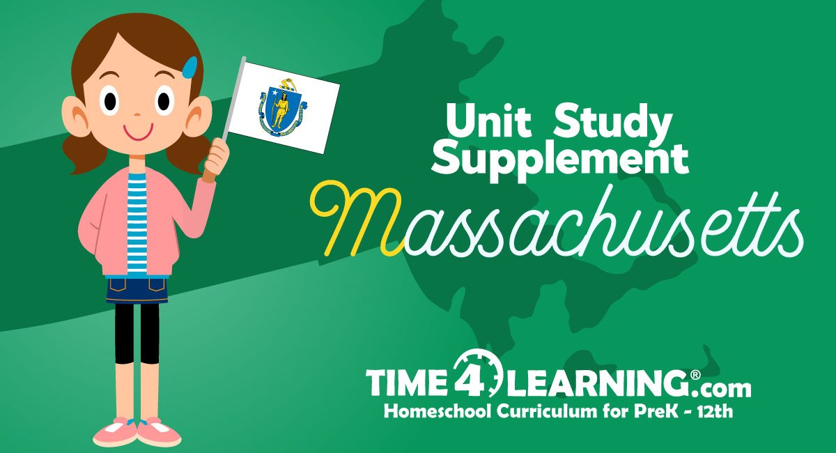 Unit Study Supplement Massachusetts Facts, U.S. 6th State Time4Learning