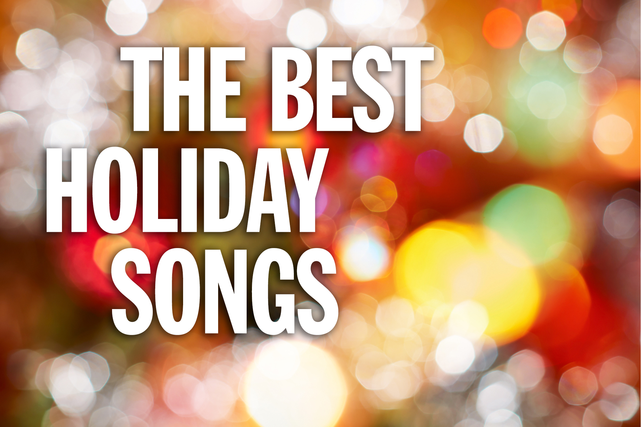 Best holiday songs including Christmas and Hanukkah