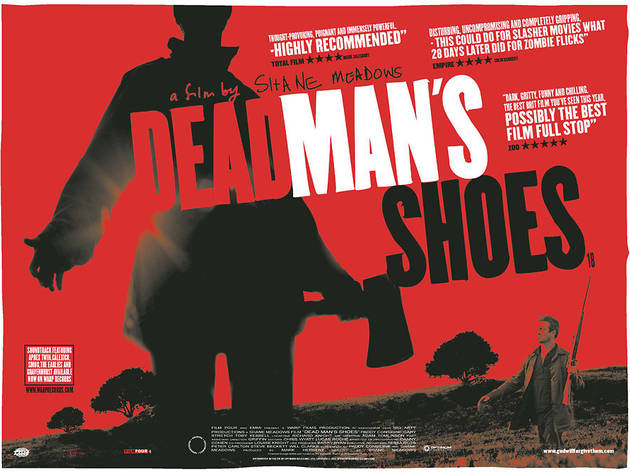 Dead Man's Shoes 2004, directed by Shane Meadows Film review
