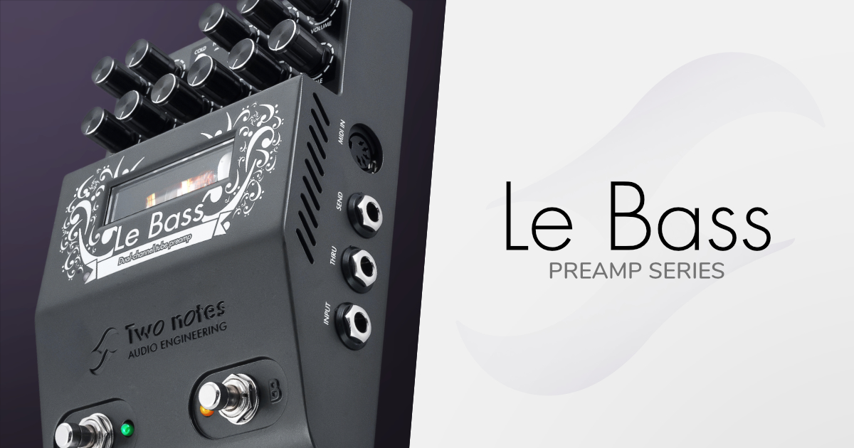Le Bass Preamp Pedal Two notes