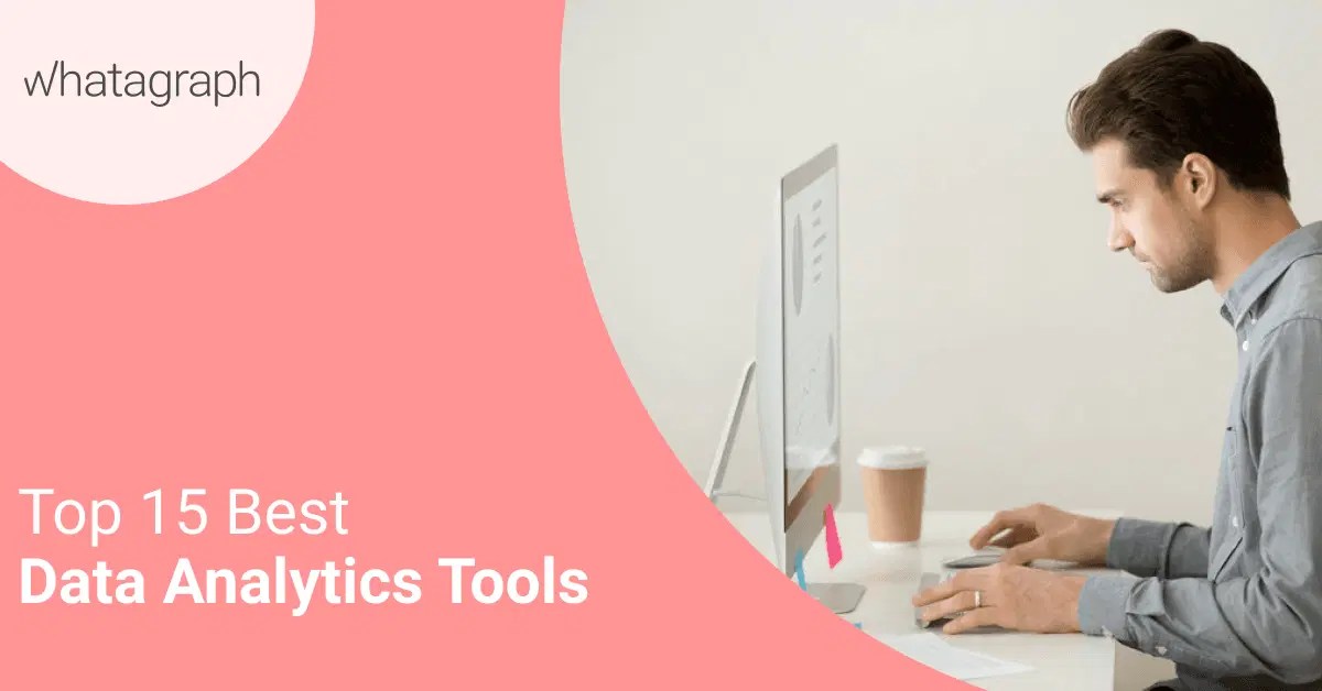 15 Best Data Analytics Tools Whatagraph