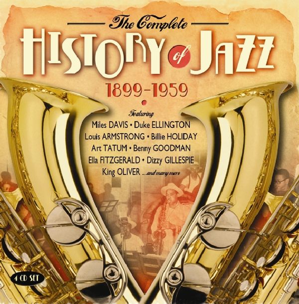 Complete History Of Jazz 1899 1959 (4 CDs) jpc