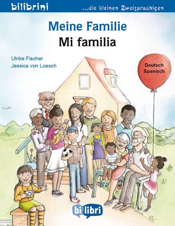 Meine Familie. Kinderbuch DeutschSpanisch Ulrike Fischer (Buch) jpc