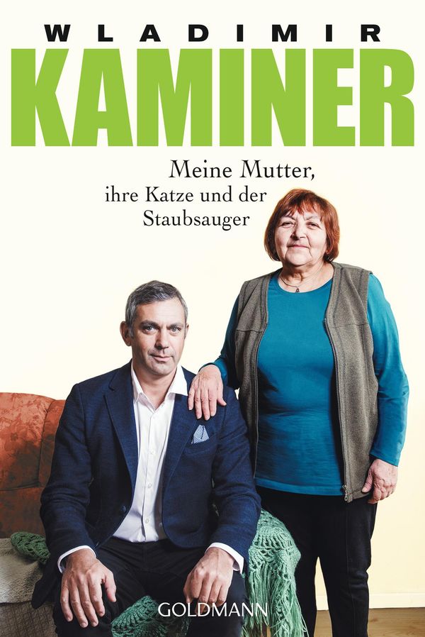 Meine Mutter, ihre Katze und der Staubsauger Wladimir Kaminer (Buch) jpc
