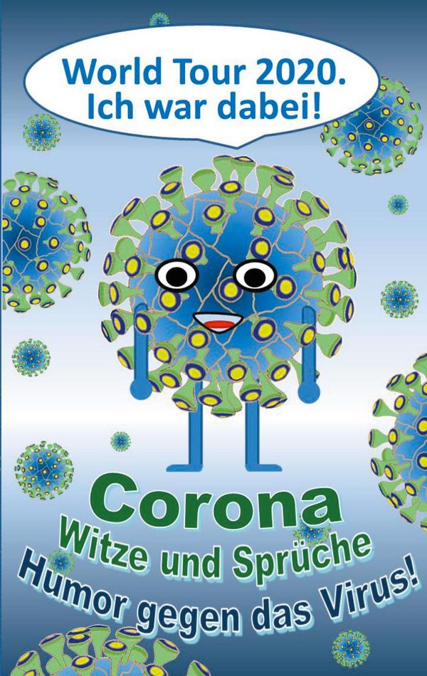 Corona Witze und Sprüche Humor gegen das Virus! Theo Von Taane