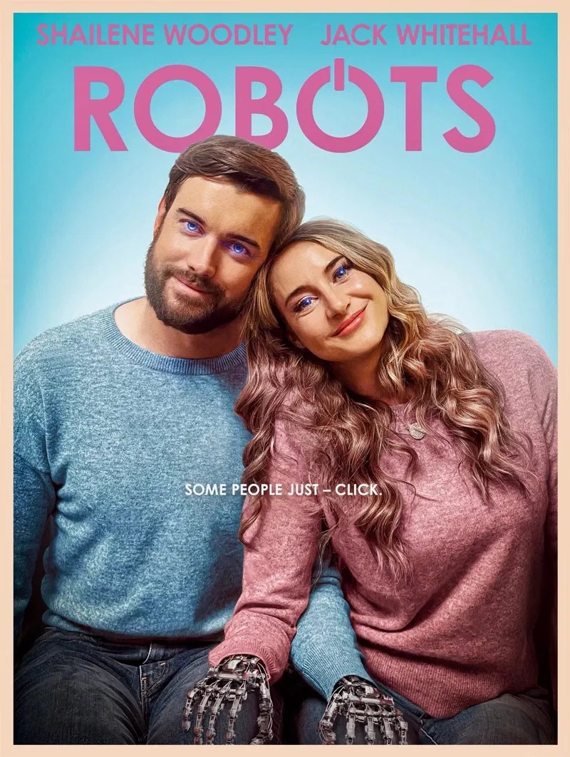 Shailene Woodley & Jack Whitehall in SciFi Comedy 'Robots' Trailer