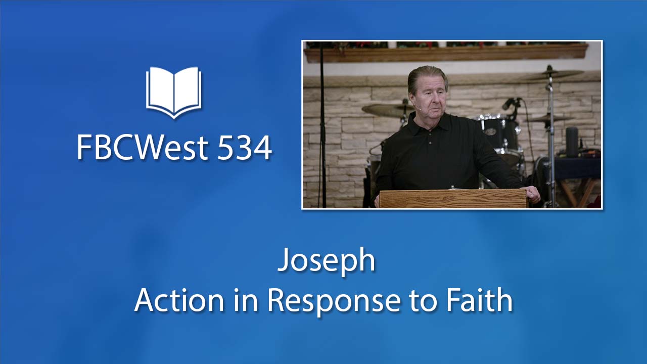 Services Joseph Action in Response to Faith FBCWest