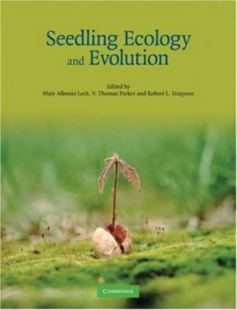 Seedling Ecology and Evolution NHBS Academic & Professional Books