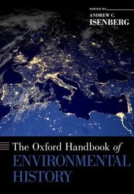 The Oxford Handbook of Environmental History NHBS Academic