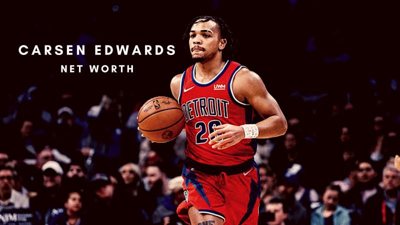 carsen edwards net worth - Ilustrasi 3