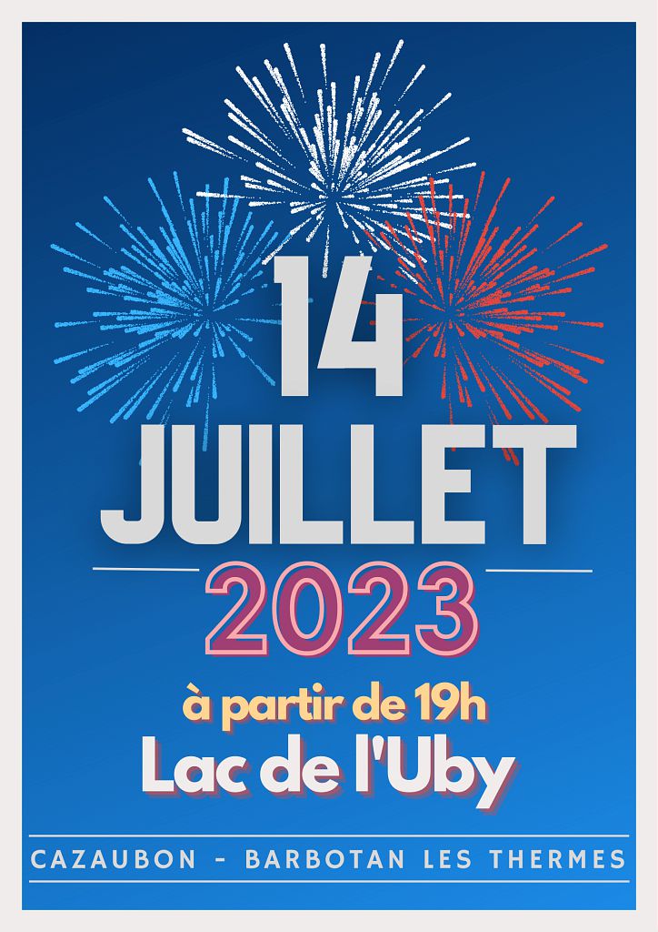 FETE DU 14 JUILLET AU LAC DE L'UBY Fêtes et Manifestations à Cazaubon