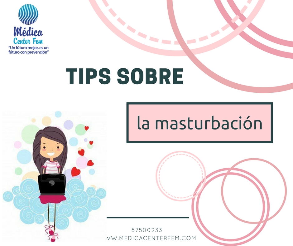 tips sobre la masturbacion Medica Center FEM