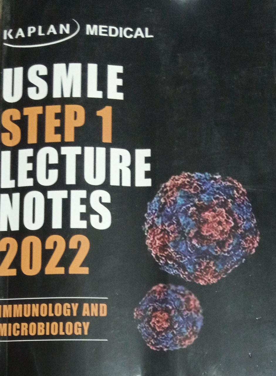 91878960 USMLE STEP 1 LECTURE NOTES 2022 IMMUNOLOGY AND MICROBIOLOGY