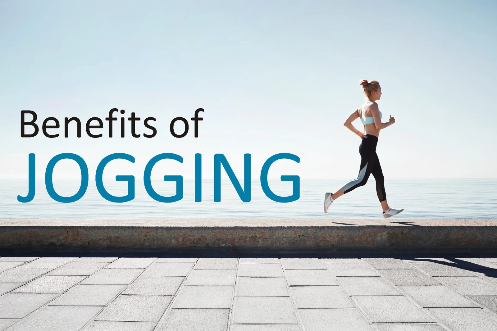7 Surprising Benefits of Jogging Are You Missing out on them?