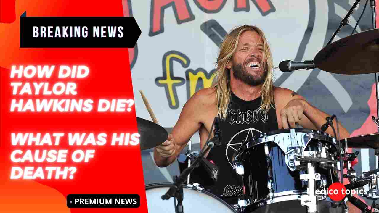 How did Taylor Hawkins die? Cause of death Confirmed, Autopsy Reports(010)
