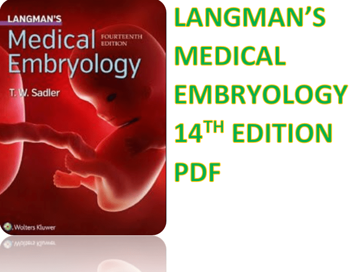 Langman's Medical Embryology PDF 14th Edition Free Download2021