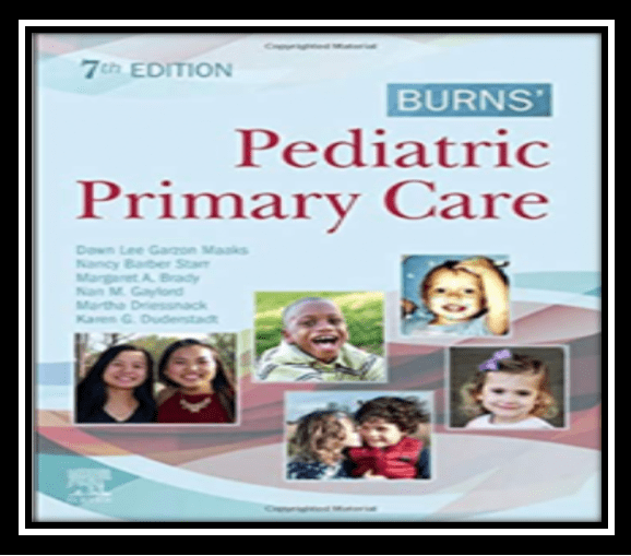 BURN'S PEDIATRIC PRIMARY CARE 7TH EDITION PDF DOWNLOAD2023 Medical Students Corner