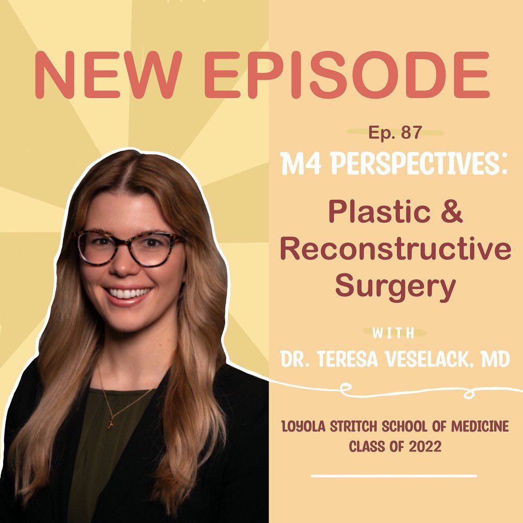 Ep 87 MS4 Perspective Plastic and Reconstructive Surgery Medicus