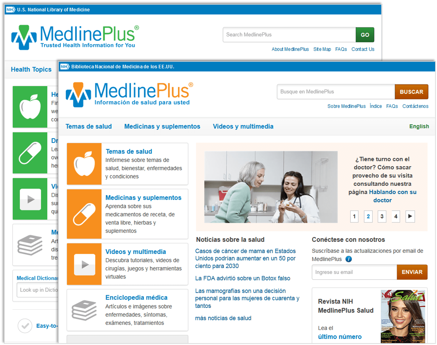 MedlinePlus® está en todos lados Acceda a nuestra información desde su